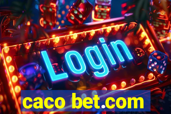 caco bet.com